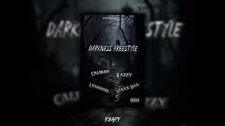 Kazzy X Staxx Dan X Calidan X Lushboss - Darkness Freestyle