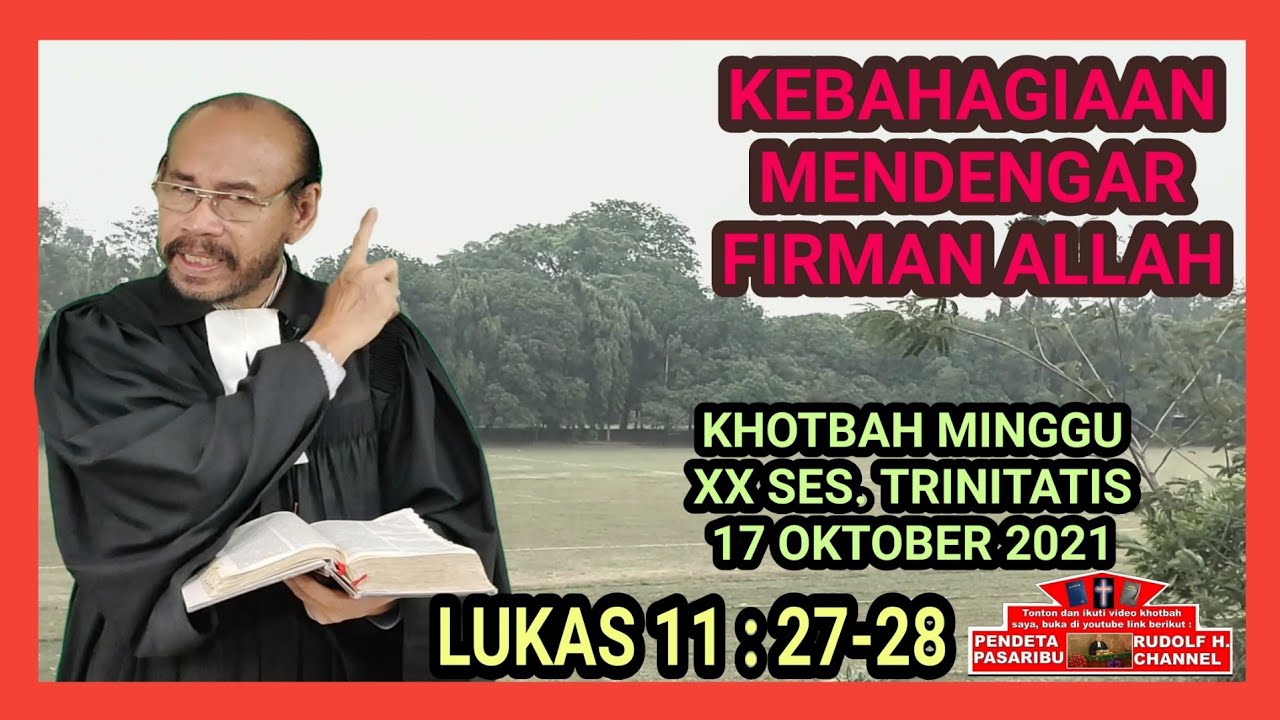 KEBAHAGIAAN MENDENGAR FIRMAN ALLAH - LUKAS 11:27-28