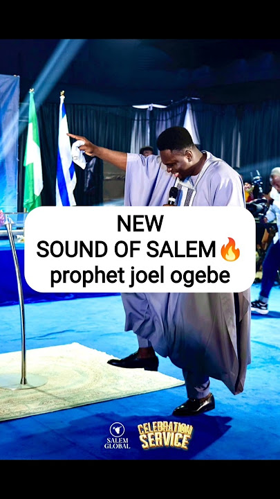 sound of Salem (new song) - prophet joel ogebe #shorts