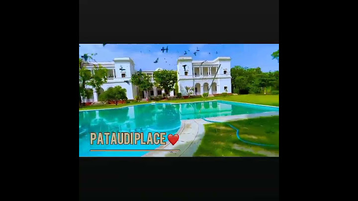 The pataudi place 🥰😍😍 Saif Ali khan house 🏡 Yesh Sharma 🥰🥰🥰🤟🤟