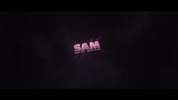 Intro | Sam