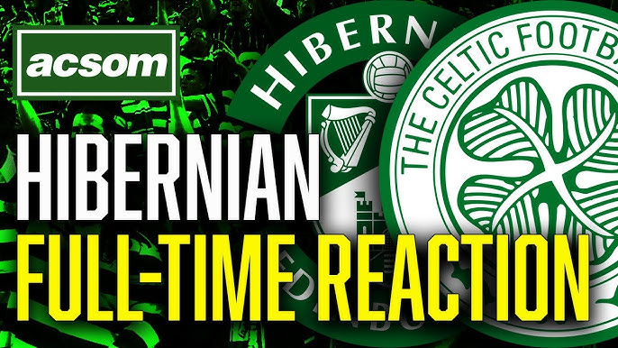 CELTIC v Hibs // LIVE Full-Time Reaction // ACSOM // A Celtic State of Mind