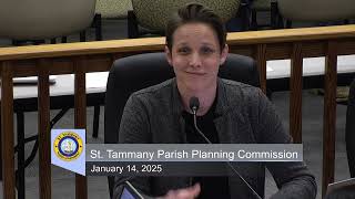 St. Tammany Parish Planning Commission Meeting :  January 14, 2025