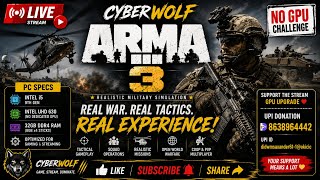 ⚔️ ARMA 3 LIVE STREAM | Realistic Military Warfare on Budget PC
