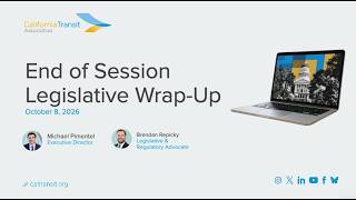 2026 End of Session Legislative Wrap-Up Webinar