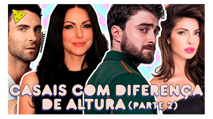 CASAIS DE CELEBRIDADES COM DIFERENÇA DE ALTURA PARTE 2