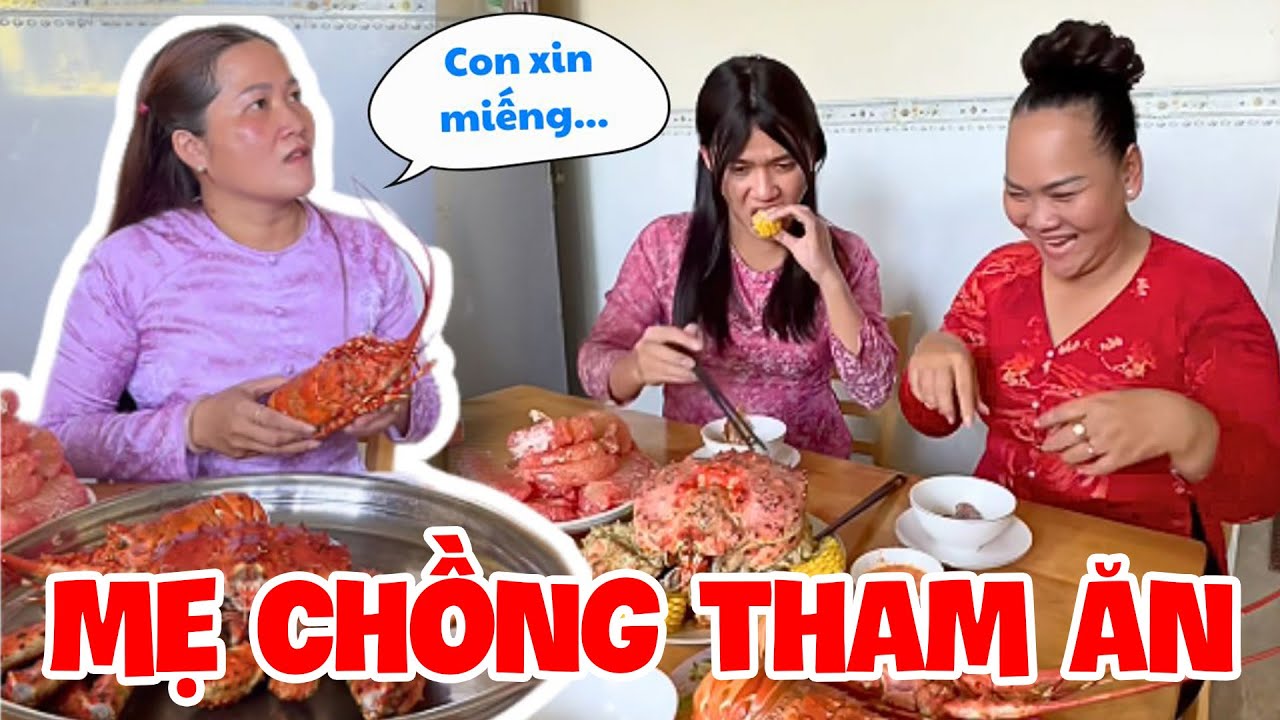 Mẹ Chồng tham ăn. Con Dâu bầu nhưng không cho ăn tôm hùm | Thơm Phức Tidi