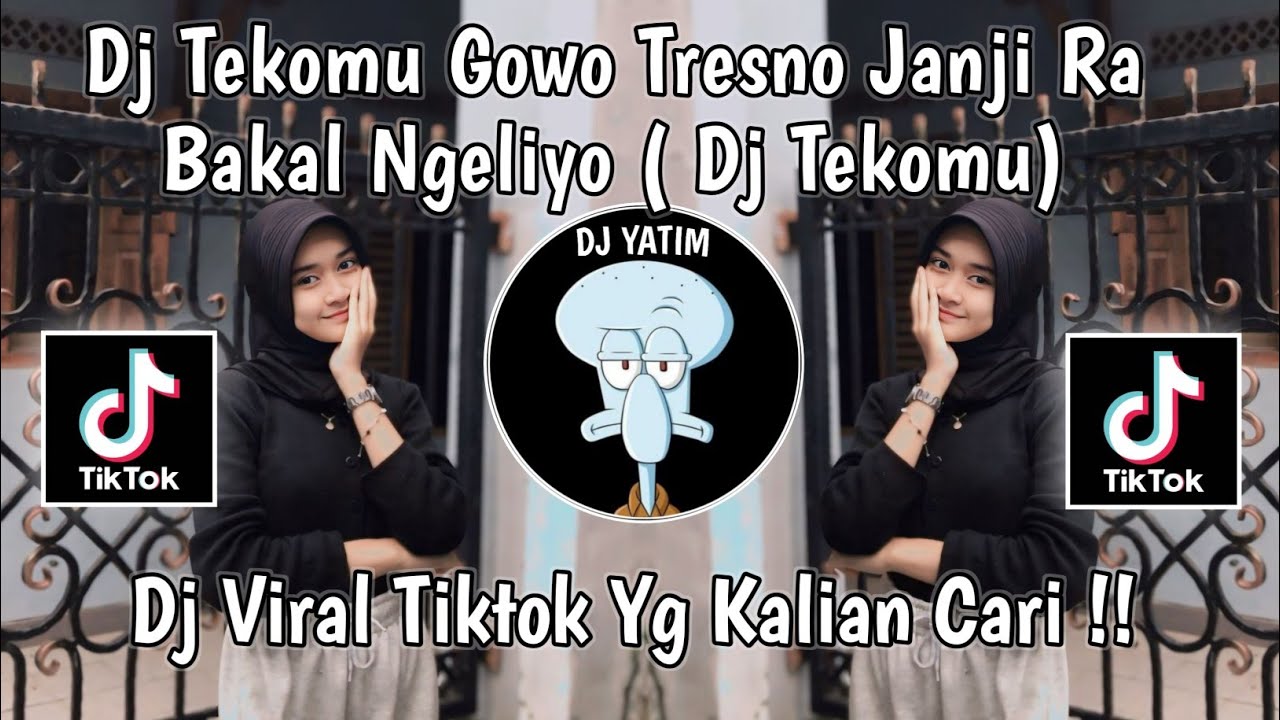 DJ TEKOMU GOWO TRESNO JANJI RA BAKAL NGELIYO | DJ TEKOMU BY ZEIN FVNKY REMIX MENGKANE VIRAL TIKTOK !