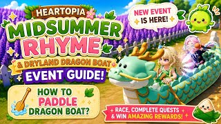 HEARTOPIA | MIDSUMMER RHYME & DRY LAND DRAGON BOAT GUIDE + HOW TO PADDLE DRAGON BOAT? PC VERSION