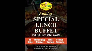 Famous Sunday buffet Menu 25 Feb 2024 - Flavors Indian Cuisine Wealth