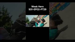 Weak Hero Season 01 | Episode 02 | Part 29 | in Hindi Dubbed