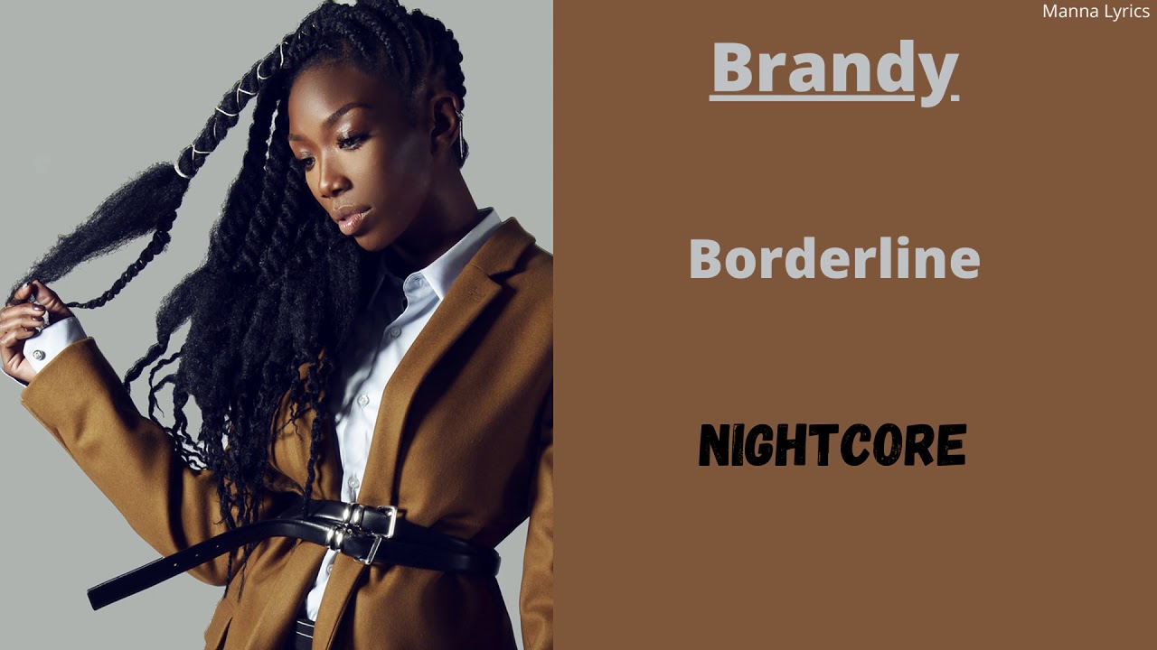 Borderline Brandy (Nightcore) YouTube