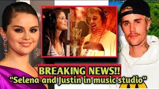 Justin Bieber and Selena Gomez spotted in a recording studios together