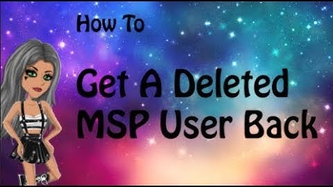 How I Got My DELETED MSP USER Back 2017!