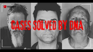 Cold Cases Cracked by DNA!
