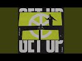 Miniature de la vidéo de la chanson Get Up