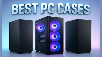 5 Best PC Cases | Fractal Design North vs Lian Li Lancool 217