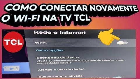 TELEVISÃO TCL PAROU DE FUNCIONAR O WI-FI - como conectar novamente o wi-fi na TCL ( RESOLVIDO )