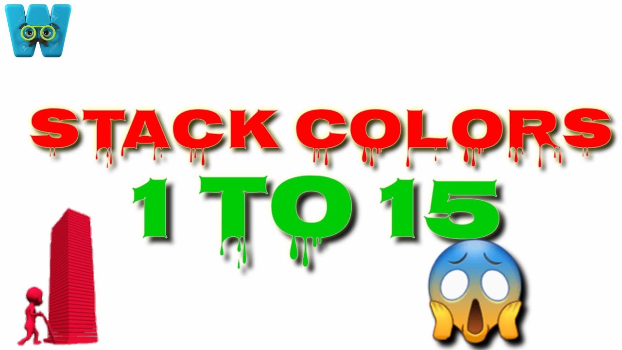 Stack Colors (Level 1 To 15) Gameplay Walkthrough 😱 YouTube