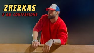 Zherka's Insane 2 AM Confessions: Crackhead Living, Freedom, and Haters