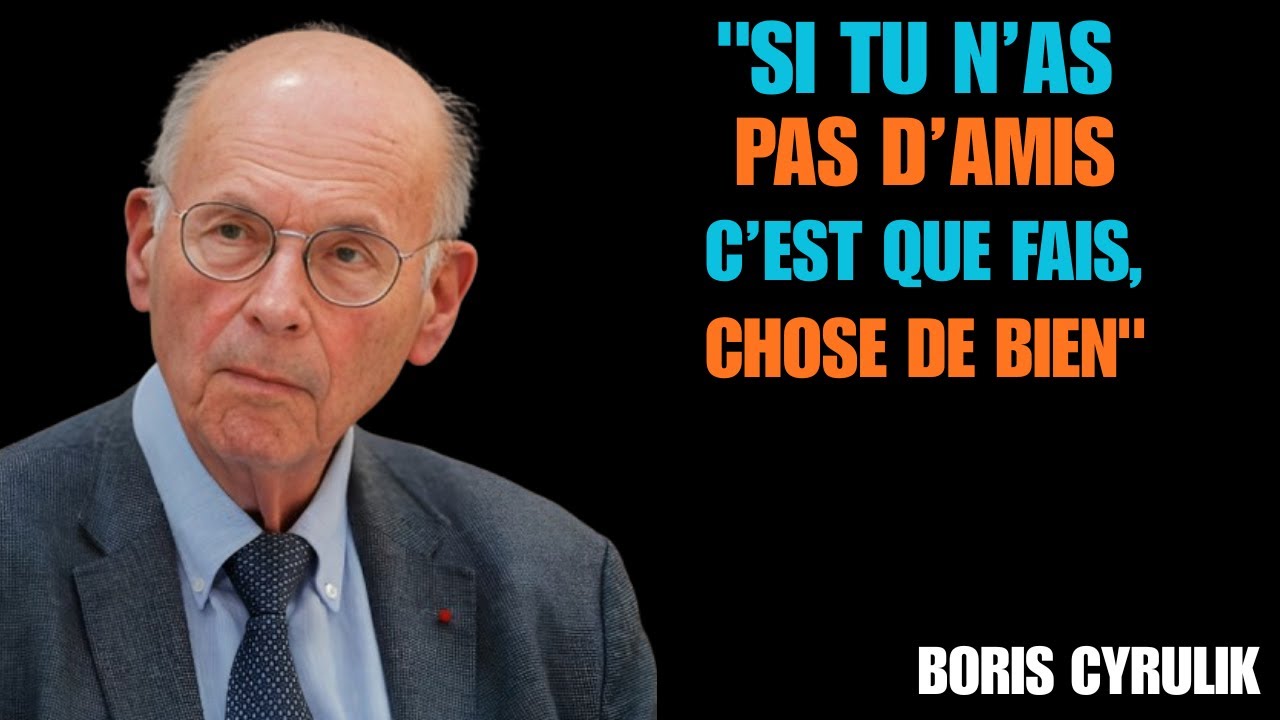 LE MANQUE D’AMIS RÉVÈLE QUELQUE CHOSE QUE PRESQUE PERSONNE NE COMPREND | Boris Cyrulnik
