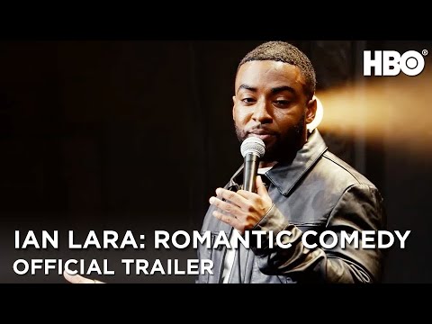 Ian Lara: Romantic Comedy | Official Trailer | HBO