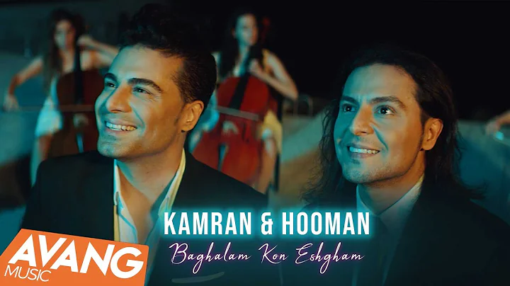 Kamran & Hooman - Baghalam Kon Eshgham OFFICIAL VI...