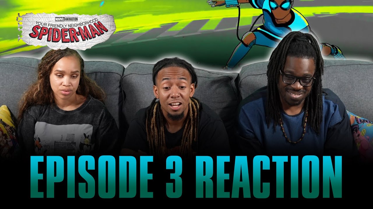 Secret Identity Crisis | Your Friendly Neighborhood Spider-Man Ep 3 Reaction