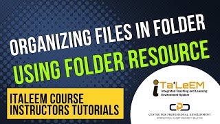 iTaleem Tutorials | Organizing Files in Folder (Using Folder Resource)