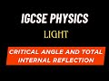 Critical angle and Total Internal Reflection Explained in 5 Minutes | IGCSE Physics