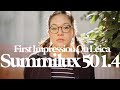Leica Summilux 50 1.4 ASPH First Impression. Is It Worth The Money?