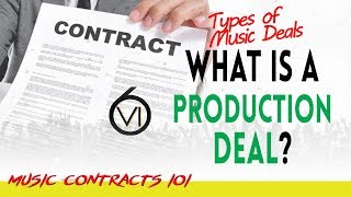 Ep. 81 - What Is A Production Deal