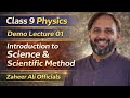 Class 9 Physics | Demo Lecture 01 | Introduction to Science &amp; Scientific Method 