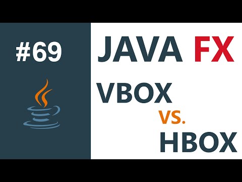 محاضرة 7 | JavaFX | الفرق بين VBOX و HBOX