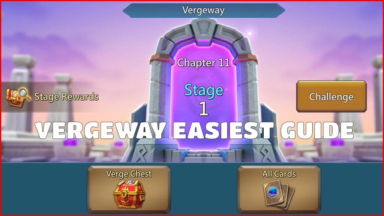 Lords mobile vergeway chapter 11 stage 1 easiest guide. Lords Mobile ...
