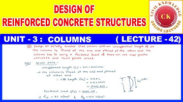 RCC Design of Columns Lecture -42 | Design of Axially Loaded Columns As per IS Code - Btech Lectures