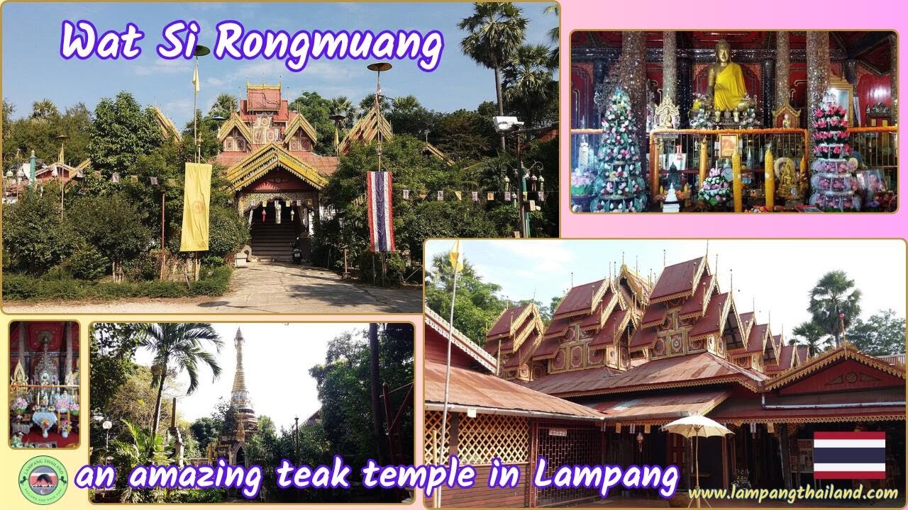 Wat Si Rongmuang - an amazing teak temple in Lampang