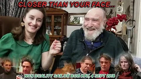 Non Duality - Sailor Bob, Sailor Kat