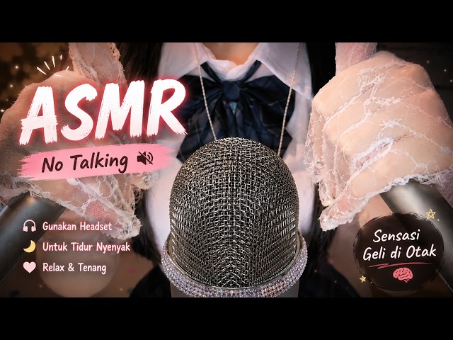 ASMR Mengelus, Mengysap Mikrofon untuk Sensasi Geli di Otak 🎧✨| ASMR yang bikin merinding 🤍🎶