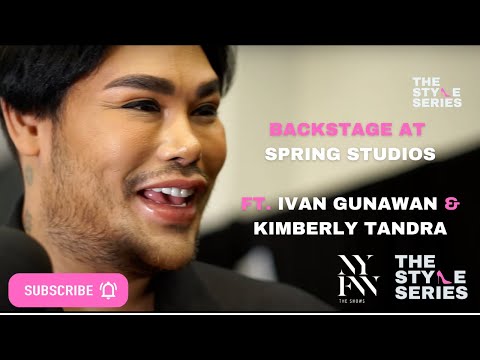 The Style Series | Backstage at NYFW Spring Studios | Ivan Gunawan and Kimberly Tandra