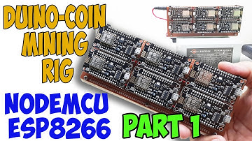 How To Build Duino Coin Mining Rig Using NodeMCU ESP8266