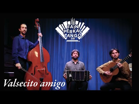 Valsecito amigo | Official Videoclip | Fain Perkal Tango