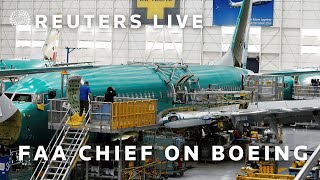 LIVE: FAA Administrator holds a news conference after meeting with Boeing CEO