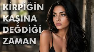 Kirpiğin Kaşına Değdiği Zaman Duygusal Türkü Cover