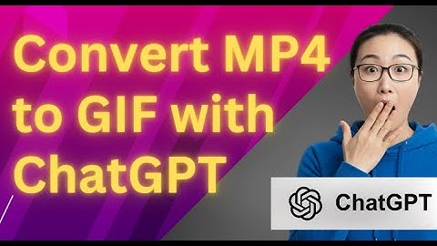 Convert MP4 to GIF with ChatGPT – Easy Step-by-Step Tutorial!