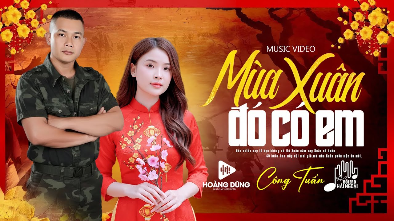 MÙA XUÂN ĐÓ CÓ EM ➤ Công Tuấn Giọng Ca Hải Ngoại Cực Hiếm 🛑 LK Nhạc Xuân 2026 Toàn Bài Hay Bất Hủ