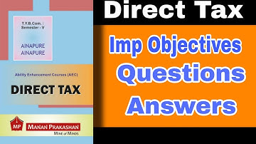 TYBCOM Sem-5 Most Imp Tax Objectives Questions || Atul Sir