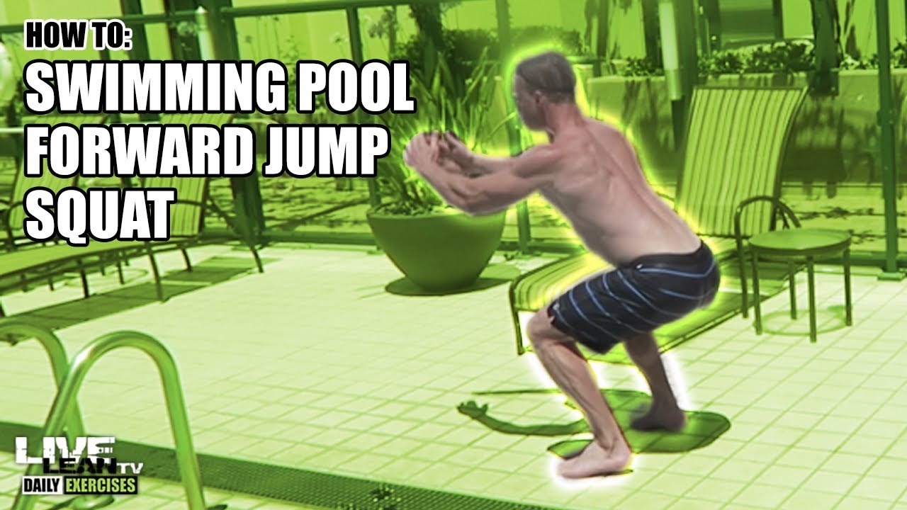 How To Do A SWIMMING POOL FORWARD JUMP SQUAT | Exercise Demonstration ...