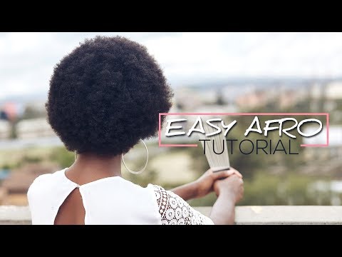Cheveux naturels | Facile Afro Tutorial - Comment Rock votre Afro