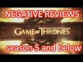 Negative reviews of Game of Thrones